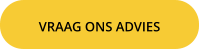 VRAAG ONS ADVIES